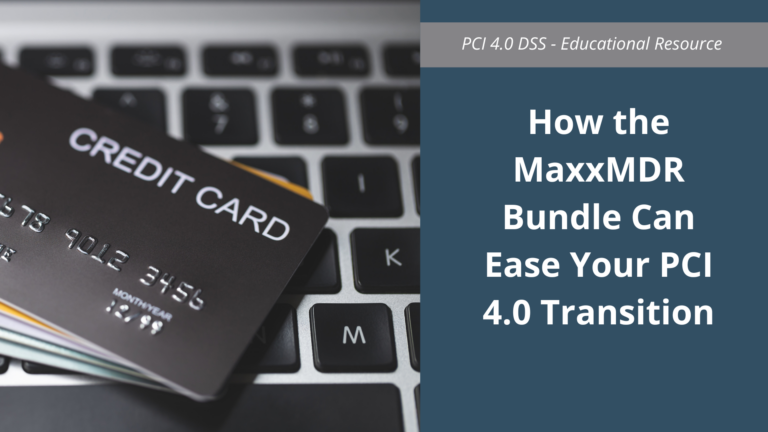 How the MaxxMDR Bundle Can Ease Your PCI 4.0 Transition